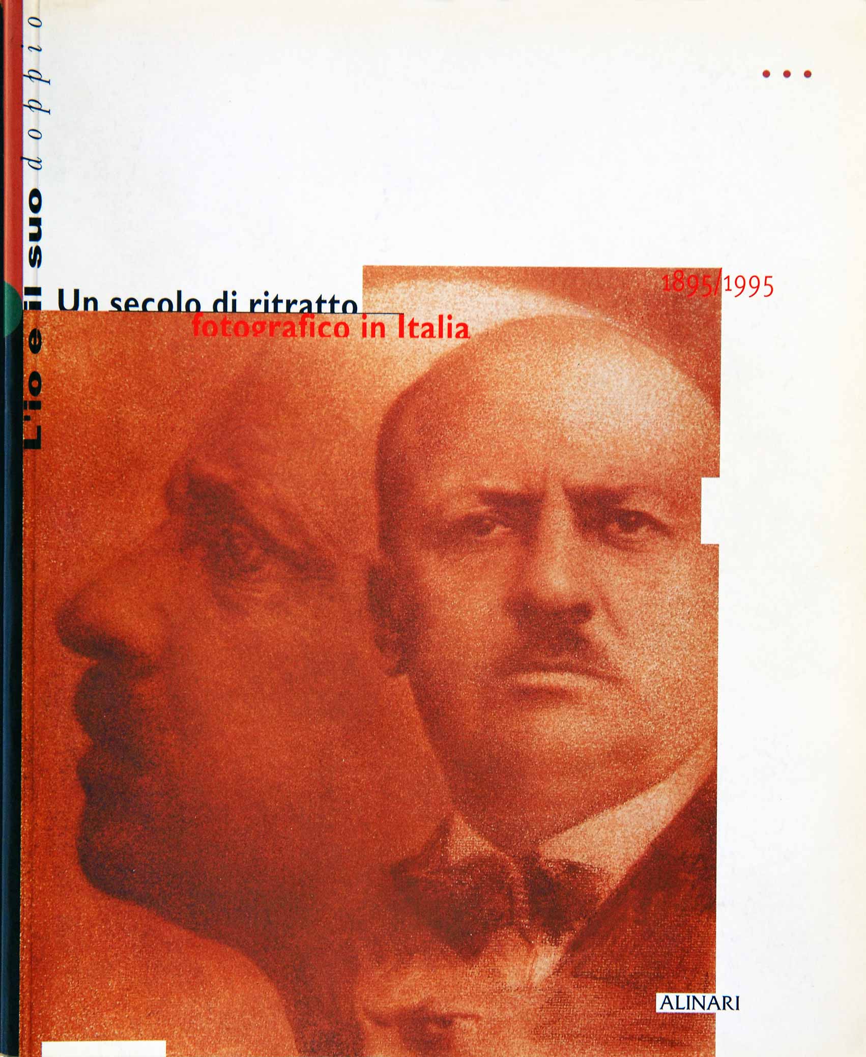 L'IO E IL SUO DOPPIO - ED. ALINARI BIERRE - COMO - 1995